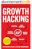 Growth Hacking: Silicon Valley's Best Kept Secret (English Edition)