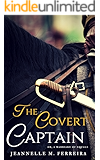 The Covert Captain: Or, A Marriage of Equals