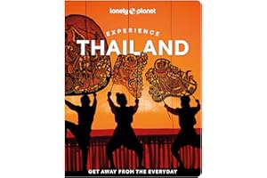 Lonely Planet Experience Thailand (Travel Guide)