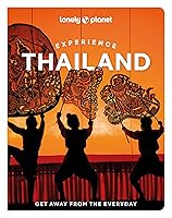 Lonely Planet Experience Thailand (Travel Guide)