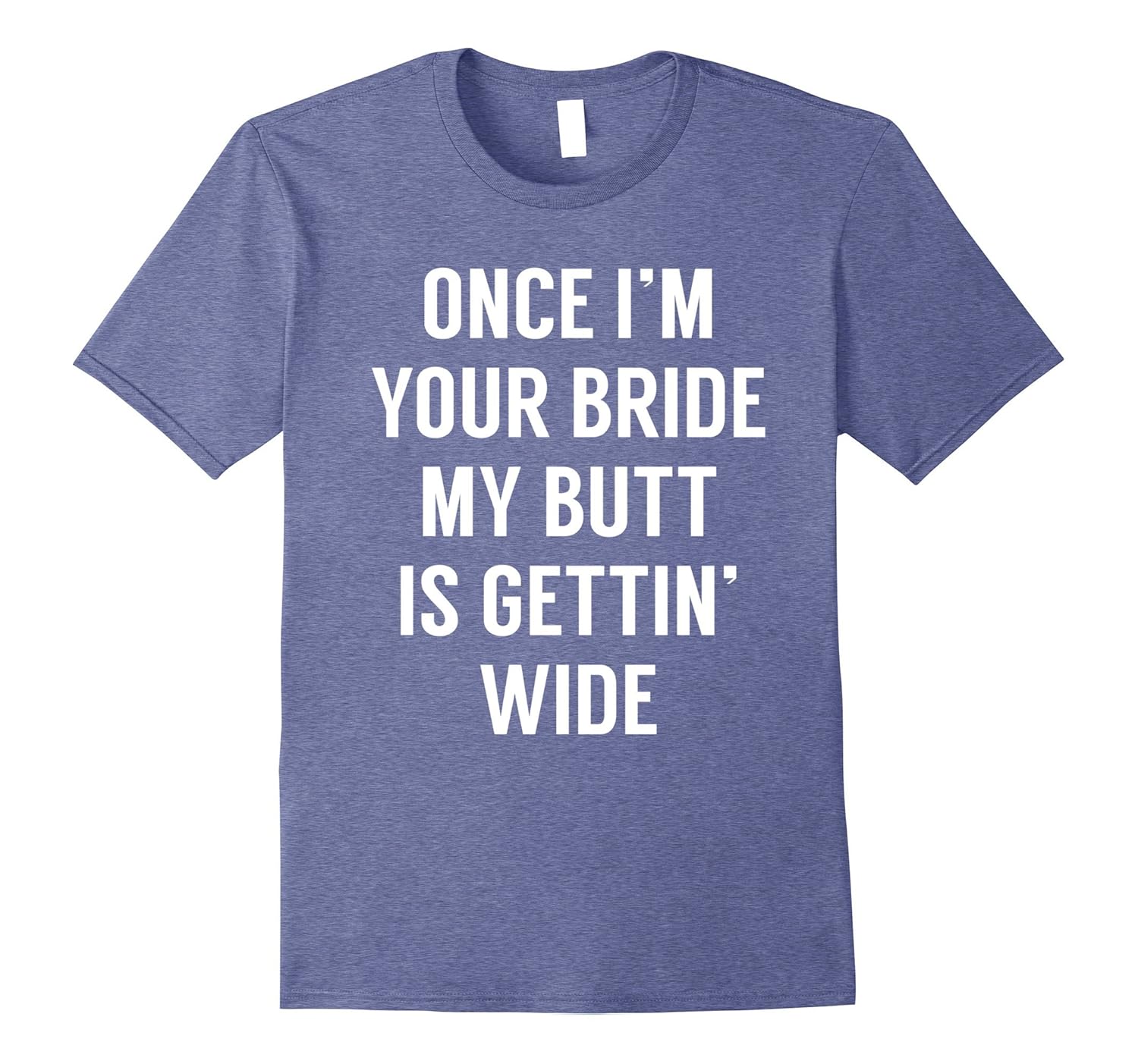 Funny Gag Gift Shirt for Bride to BeTShirt Managatee