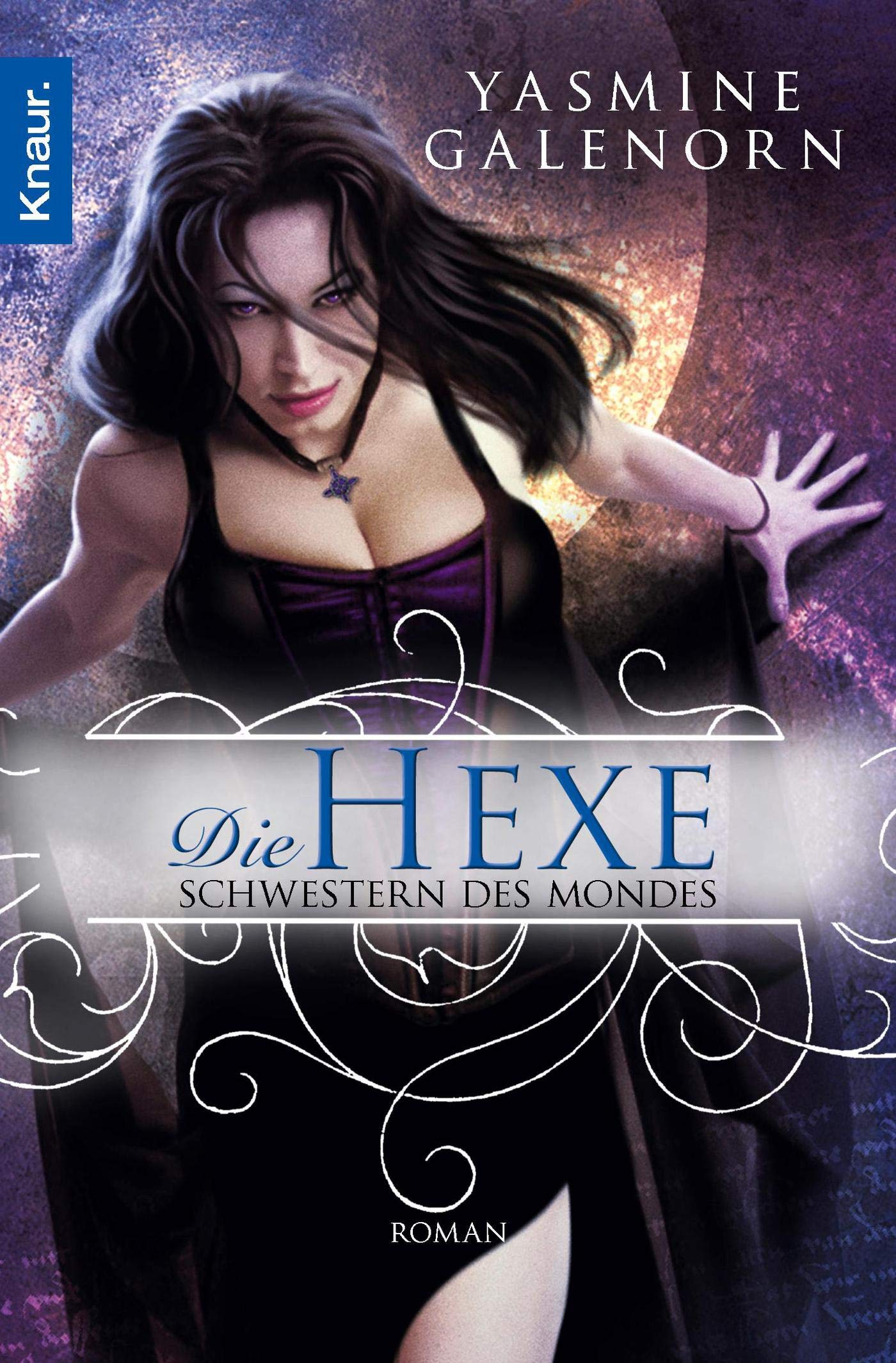 Schwestern Des Mondes 01 Die Hexe Amazon Co Uk Galenorn Yasmine Volk Katharina 9783426501559 Books