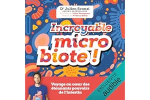 Incroyable microbiote !