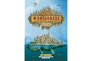 Wonderbook: The Illustrated Guide to Creating Imaginative Fiction