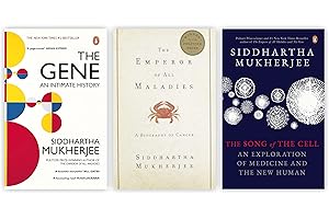 Siddhartha Mukherjee 3 Books Collection Set [The Song of the Cell; The Emperor of All Maladies and The Gene: An Intimate History]