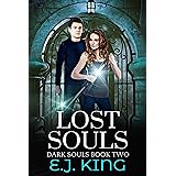 Lost Souls (Dark Souls Book 2)