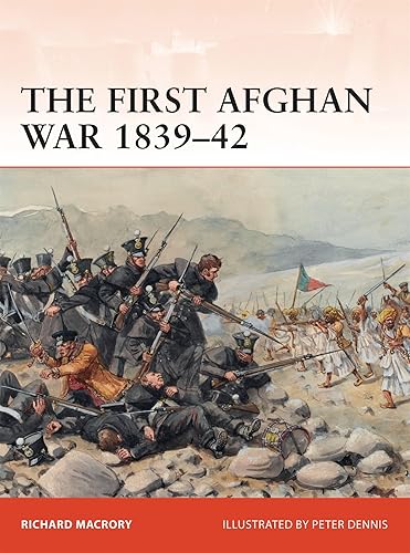 Download The First Afghan War 183942: Invasion, Catastrophe and Retreat PDF