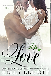 Lost Love Cowboys And Angels Book 1 Kindle Edition By Elliott Kelly Contemporary Romance Kindle Ebooks Amazon Com