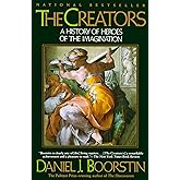 The Creators: A History of Heroes of the Imagination