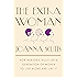 The Extra Woman: How Marjorie Hillis Led a Generation of Women to Live Alone and Like It