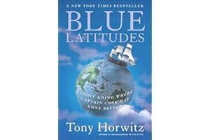 Blue Latitudes: Boldly Going Where Captain Cook Has Gone Before