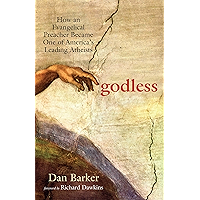 Godless: How an Evangelical Preacher Became One of America's Leading Atheists book cover