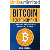 Scaricare Bitcoin per principianti: Il manuale definitivo sul mondo dei Bitcoin PDF Gratis