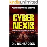 Welcome to the Apocalypse - CyberNexis (Book 2): A sci-fi adventure story