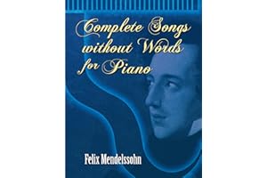 Complete Songs without Words for Piano