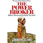 The Power Broker: Robert Moses and the Fall of New York