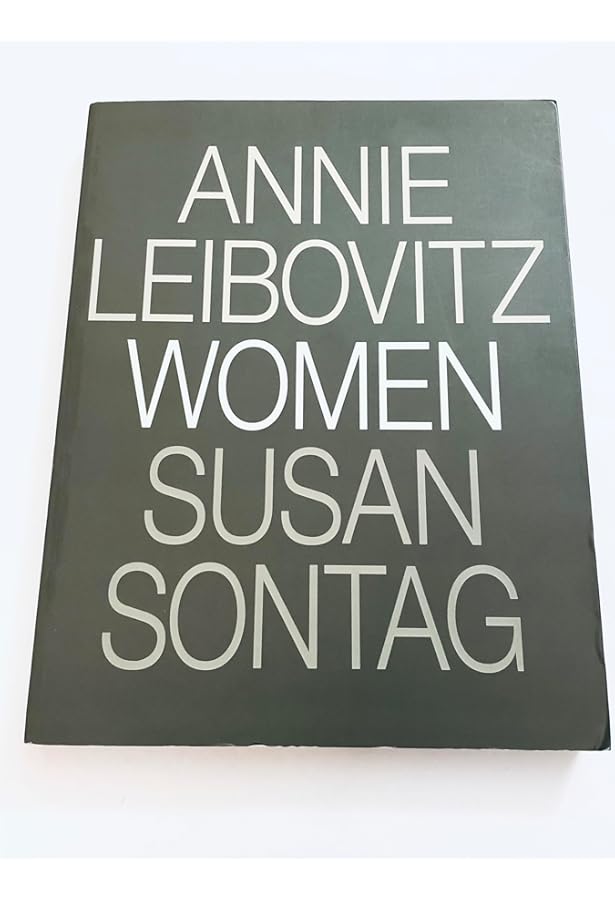 Women: Susan Sontag, Annie Leibovitz: 9780375500206: Amazon.com: Books