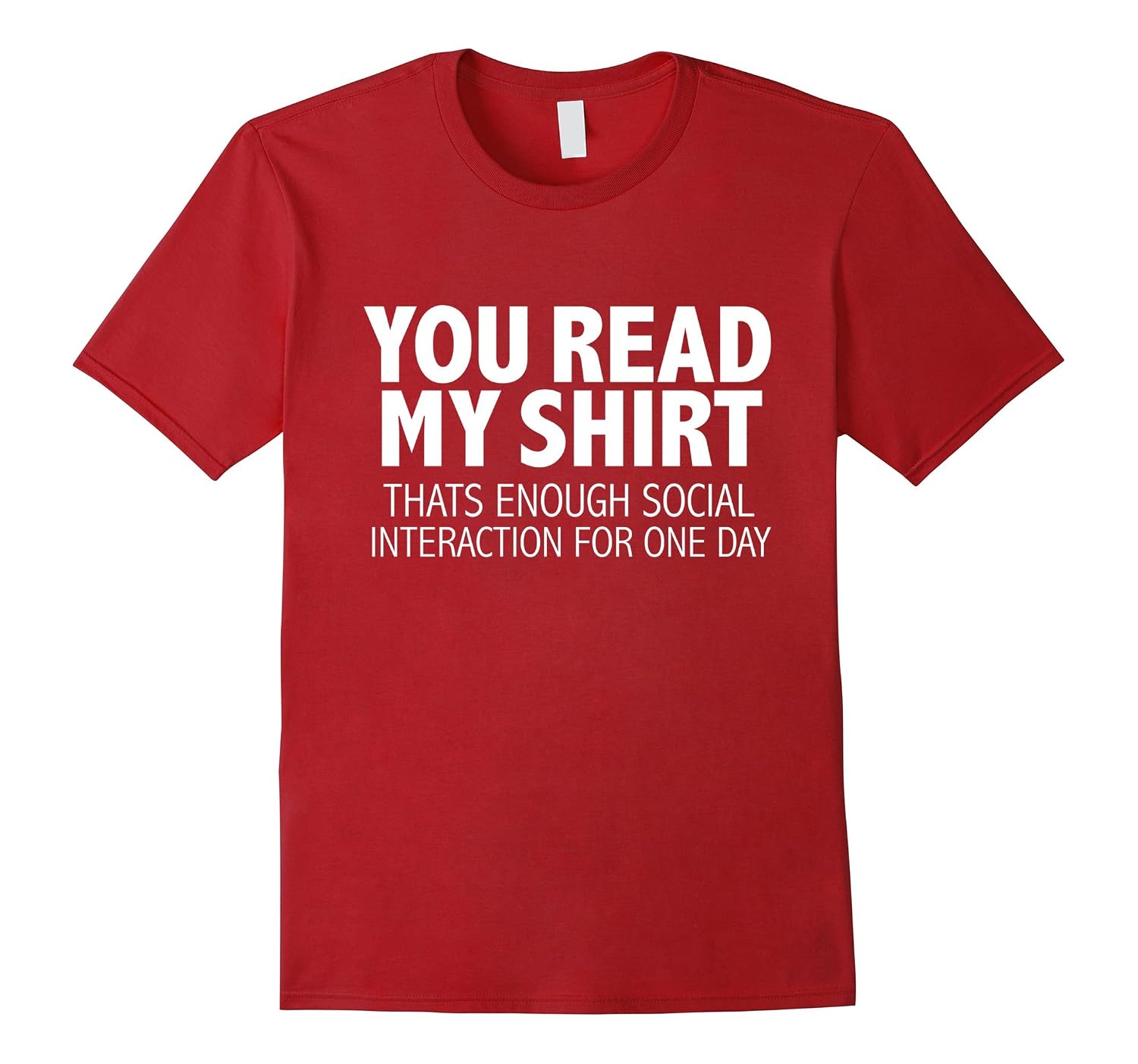 thumbnail image 2 of "You Read My T-shirt That's Enough Social Interaction" – Mens Graphic Tee, 10 Colors 2 of 6