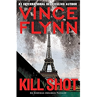 Kill Shot: An American Assassin Thriller (Mitch Rapp Prequels Book 2) book cover