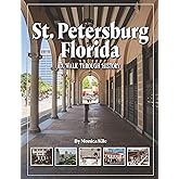 St. Petersburg: A Walk through History