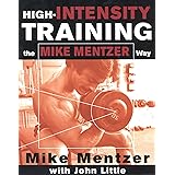 High-Intensity Training the Mike Mentzer Way