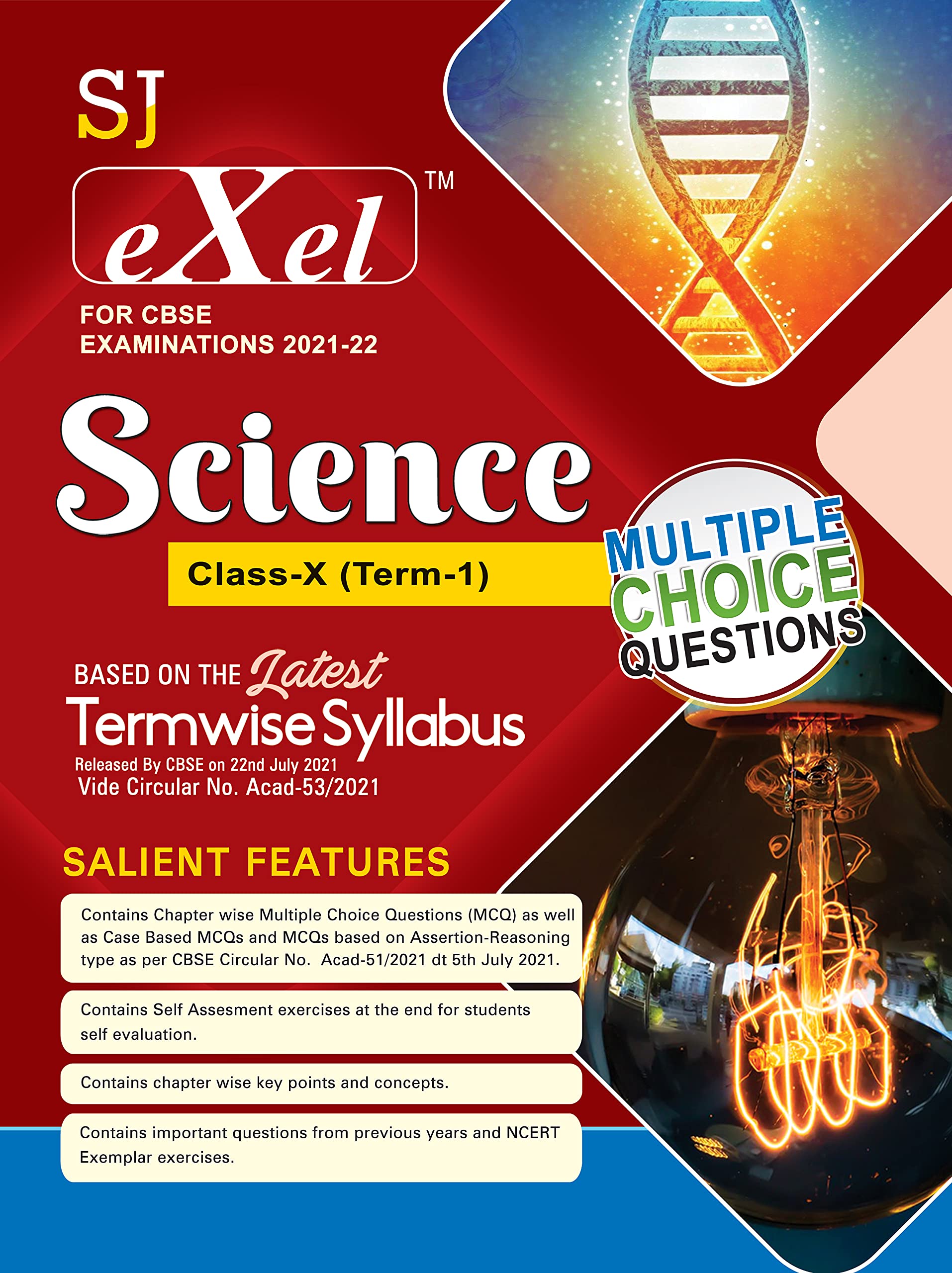 SJ Exel CBSE Question Bank Class 10 Science Book Chapter Wise Includes Stand Alone MCQ’s , Case Based MCQ’s , Assertion & Reasoning & Practice Sets For Term-1
