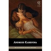 Android Karenina (Quirk Classic)