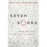 Seven Songs: Signs of Christ in the Old Testament