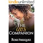 The CEO's Companion : A Slow Burn Christian Contemporary workplace Romance (BWWM) (The Caregivers)