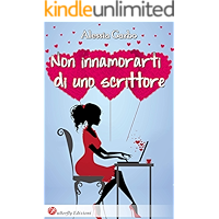 Scaricare Non innamorarti di uno scrittore PDF Gratis