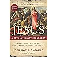 Jesus: A Revolutionary Biography