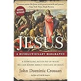 Jesus: A Revolutionary Biography