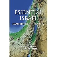 Essential Israel: Essays for the 21st Century (Perspectives on Israel Studies)