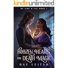 Frozen Hearts and Death Magic (Of Fire & Fae Book 1)
