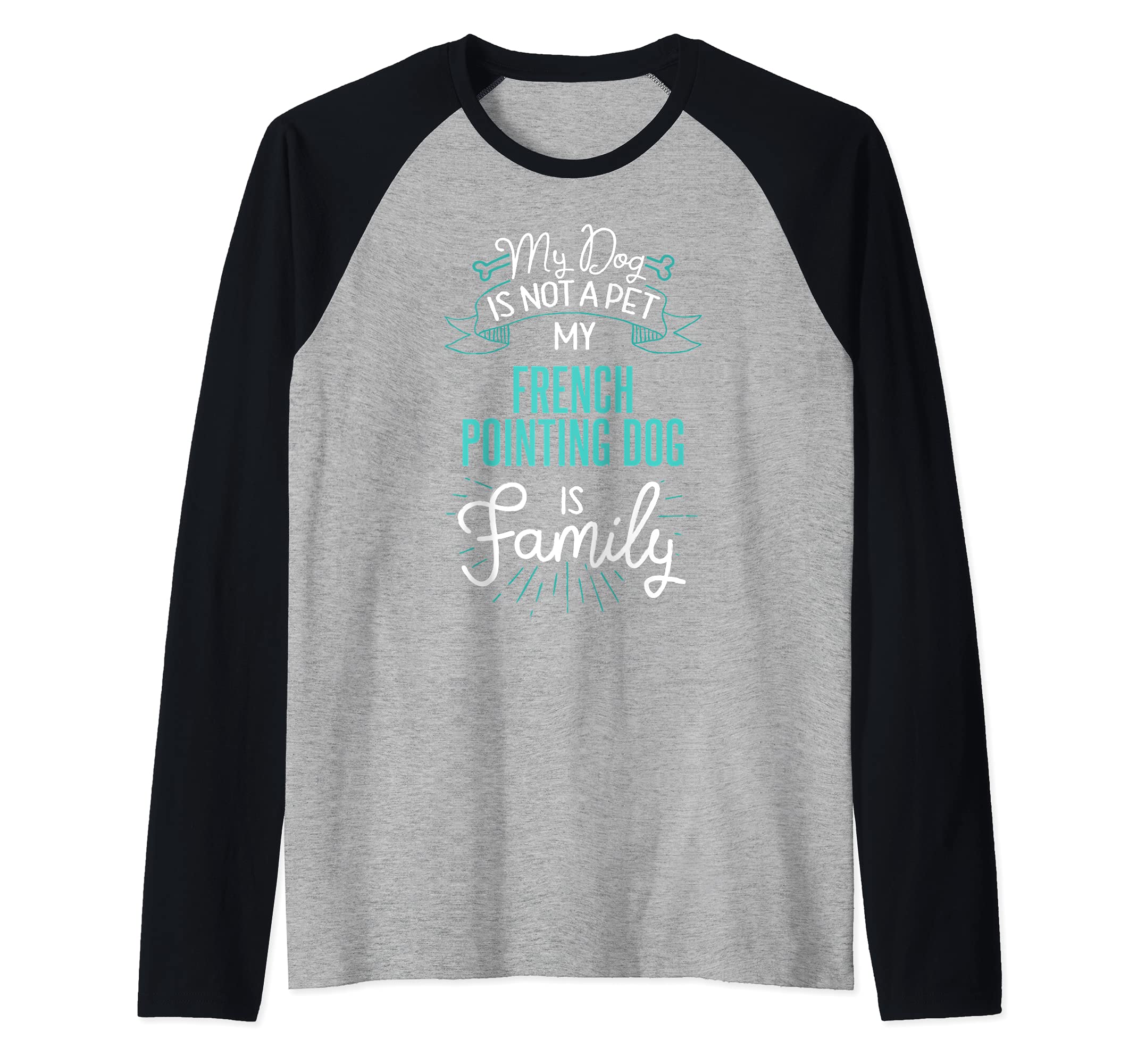Cute French Pointing Dog Design Family Dog Giftn Raglan Baseball Tee