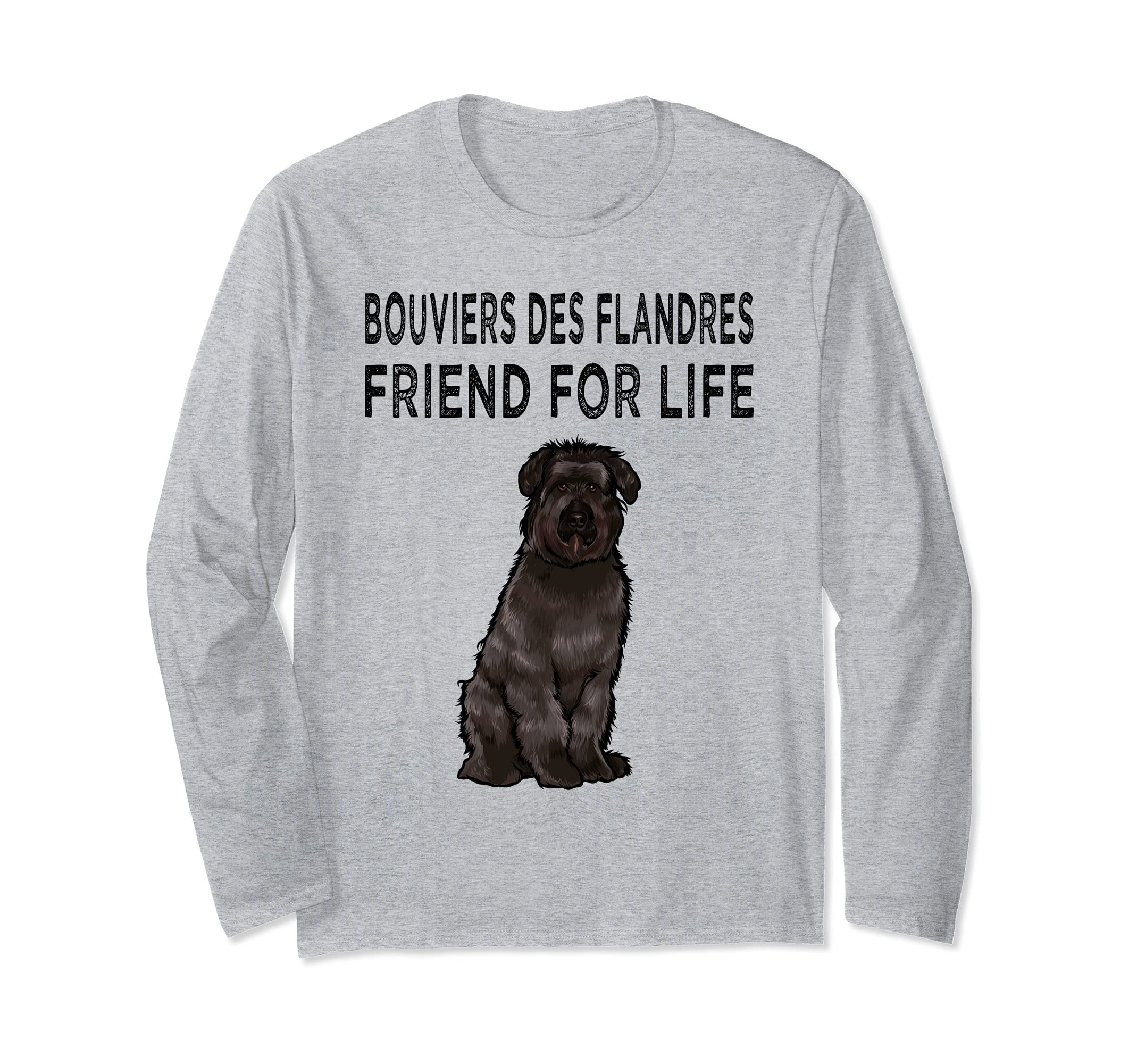 Bouvier des Flandres Friend For Life Dog Friendship Long Sleeve T-Shirt