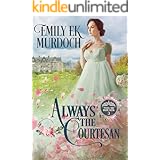 Always the Courtesan (Never the Bride Book 3)