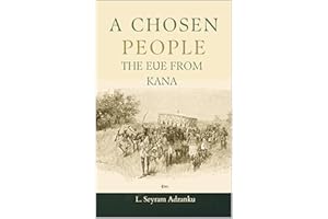 A Chosen People: The Eʋe From Kana