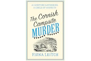 The Cornish Campsite Murder: A laugh-out-loud feel-good cozy murder mystery with twists you won’t see coming (A Nosey Parker 