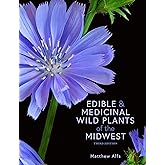 Edible and Medicinal Wild Plants of the Midwest