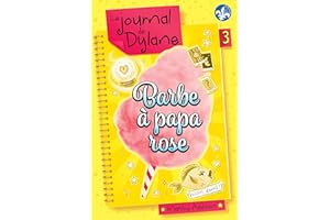 Barbe à papa rose (Le journal de Dylane t. 3) (French Edition)