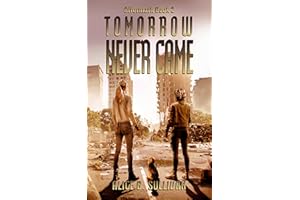Tomorrow Never Came: Book 2 in AFTERMATH, A Zombie Apocalypse Series