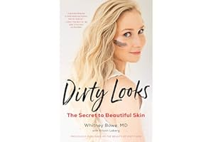 Dirty Looks: The Secret to Beautiful Skin
