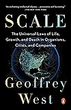 Scale: The Universal Laws of Life, Growth, and