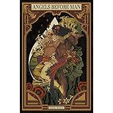 Angels Before Man