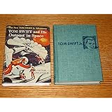 Tom Swift and His Outpost in Space