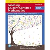 Teaching Student-Centered Mathematics: Developmentally Appropriate Instruction for Grades 6-8 (Volume 3)