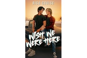 Wish We Were Here: A 90s MM Romance