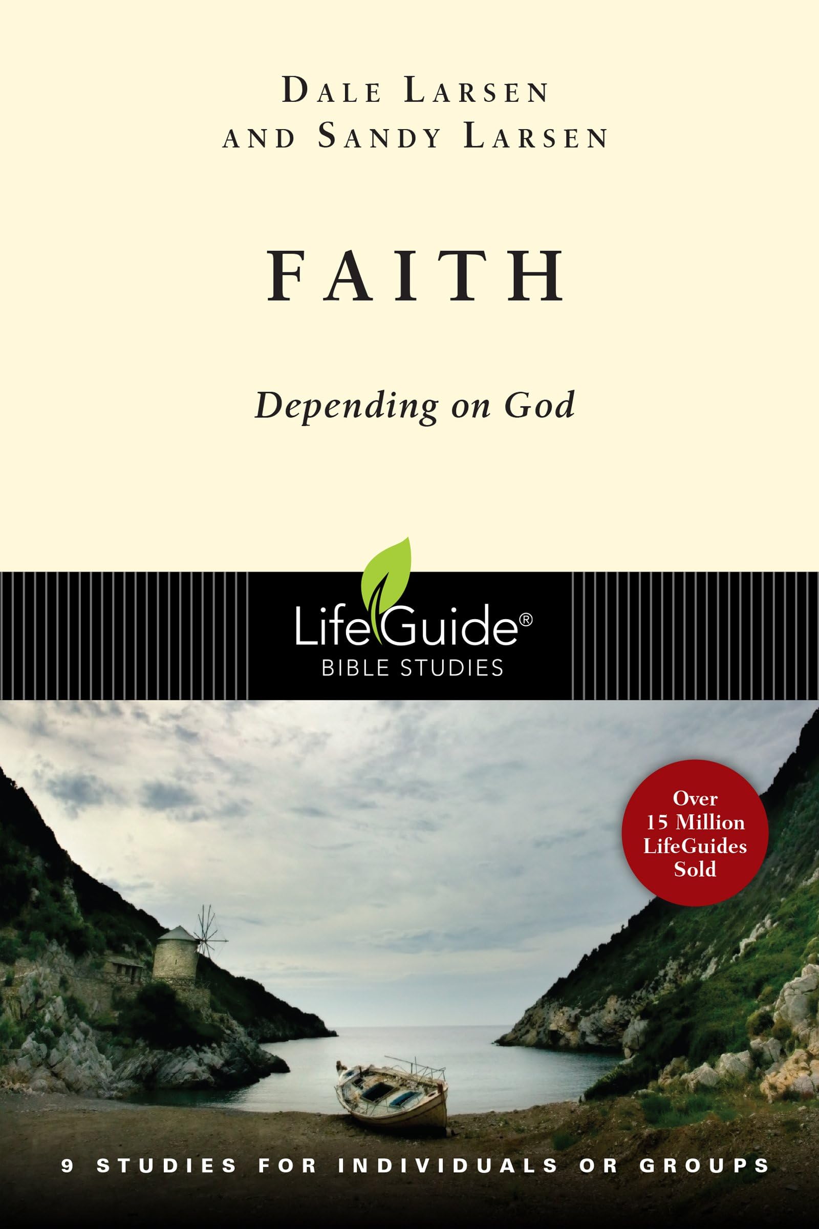 Faith: Depending on God (LifeGuide Bible Studies)
