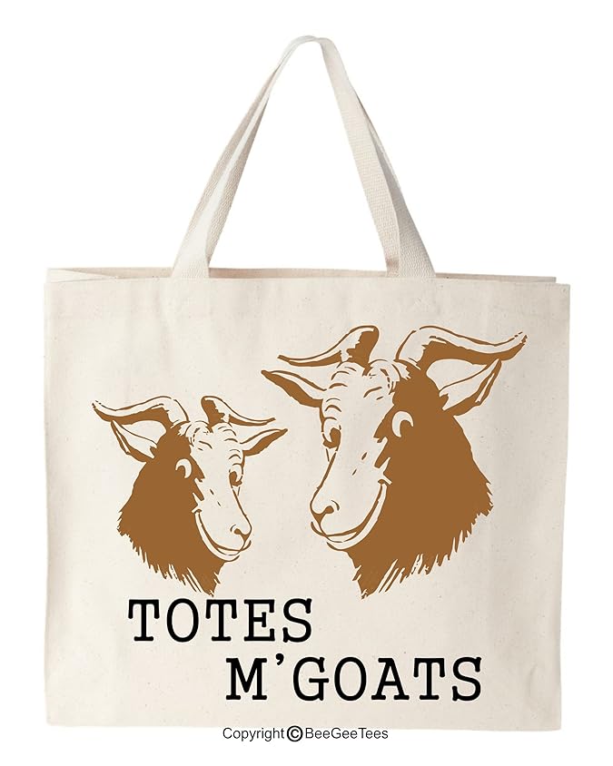 Totes M'Goats - Funny Cotton Canvas Tote Bag - Reusable by BeeGeeTees 00955